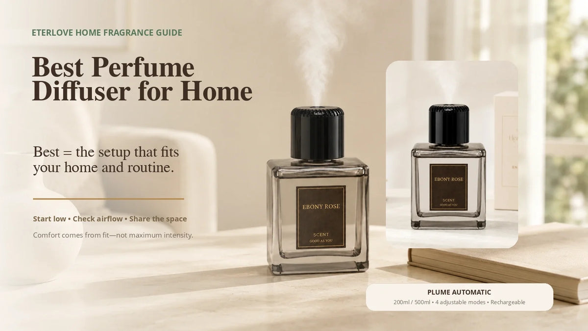 EterLove Plume Automatic Scent Diffuser in a warm home interior for a guide about choosing the best perfume diffuser for home based on room conditions, routine, airflow and shared comfort