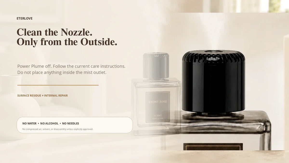 Close-up of the EterLove Plume scent diffuser nozzle with safe exterior cleaning guidance